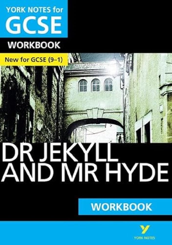 The Strange Case of Dr Jekyll and Mr Hyde: York Notes for GCSE (