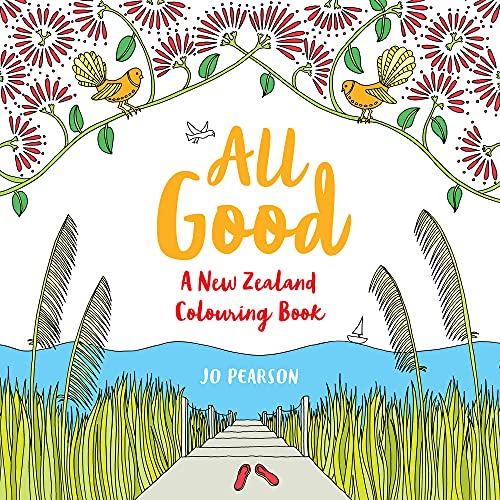 All Good: A New Zealand Colouring Book