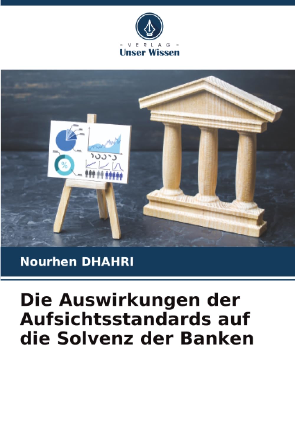 Die Auswirkungen der Aufsichtsstandards auf die Solvenz der Banken