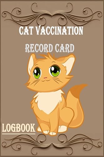 Cat vaccination record card logbook: cat vaccines record,vaccine cat record book,cat passport and vaccine records