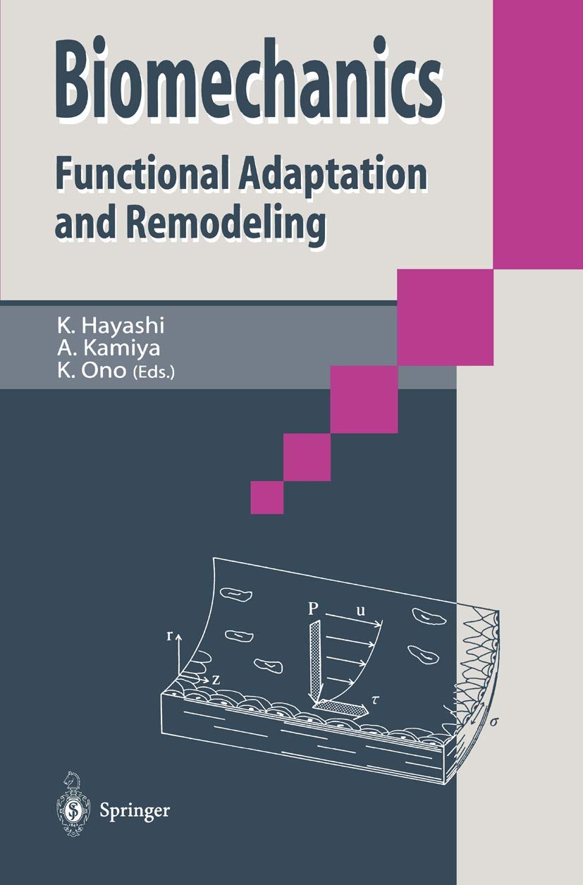 Buy Biomechanics: Functional Adaption and Remodeling — BookShops.in
