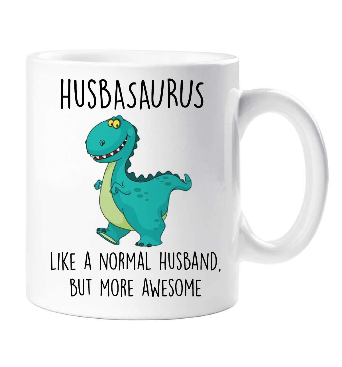 60 Second Makeover Limited Husbasaurus Mug Husband Dinosaur Fathers Day Funny Mug Present Birthday Christmas