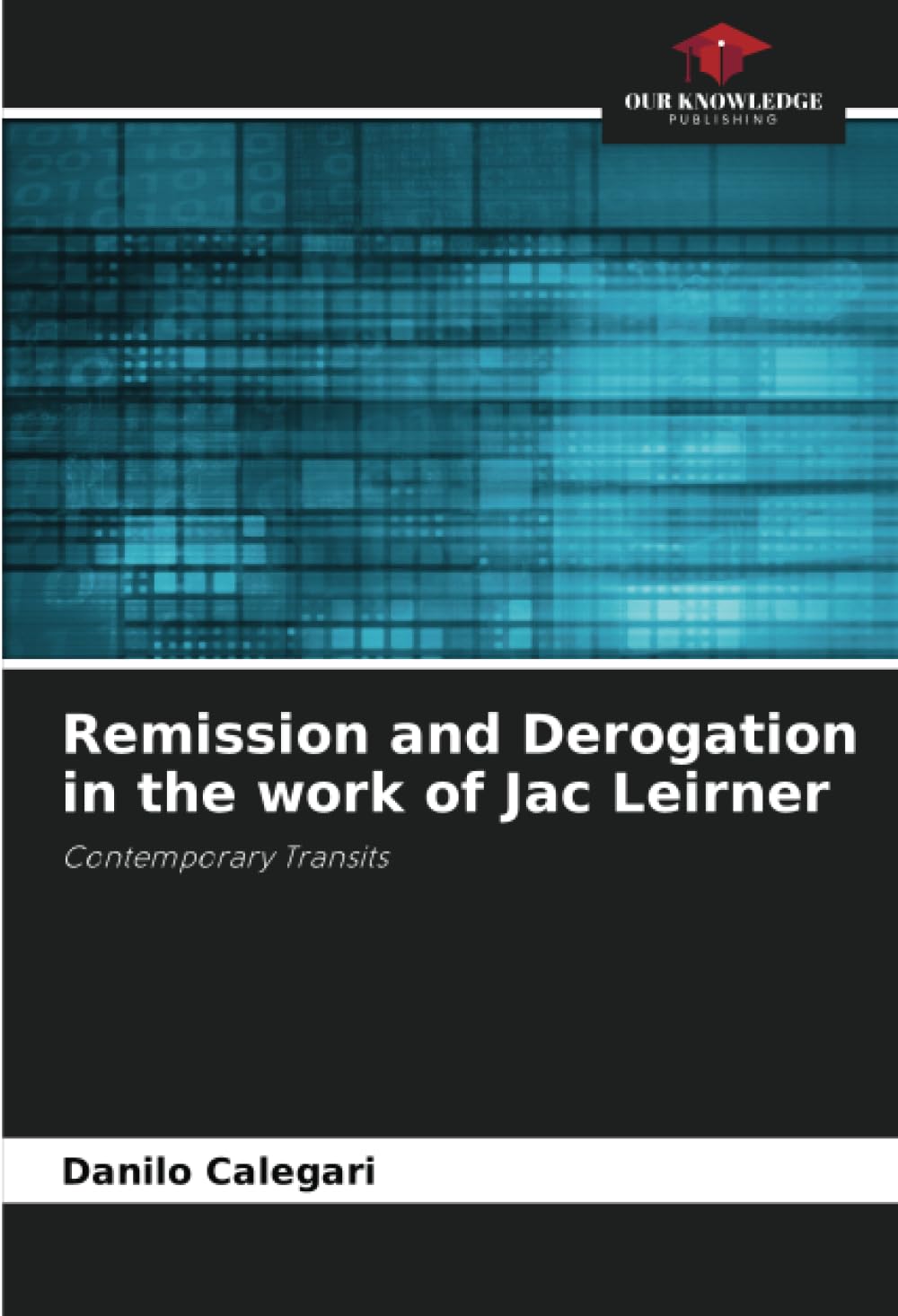 Remission and Derogation in the work of Jac Leirner