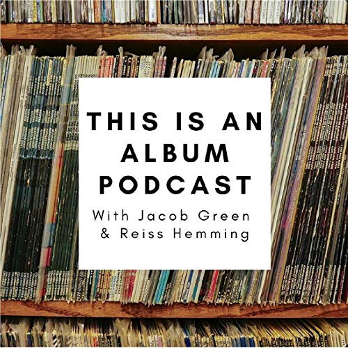 Page de couverture de This is an Album Podcast