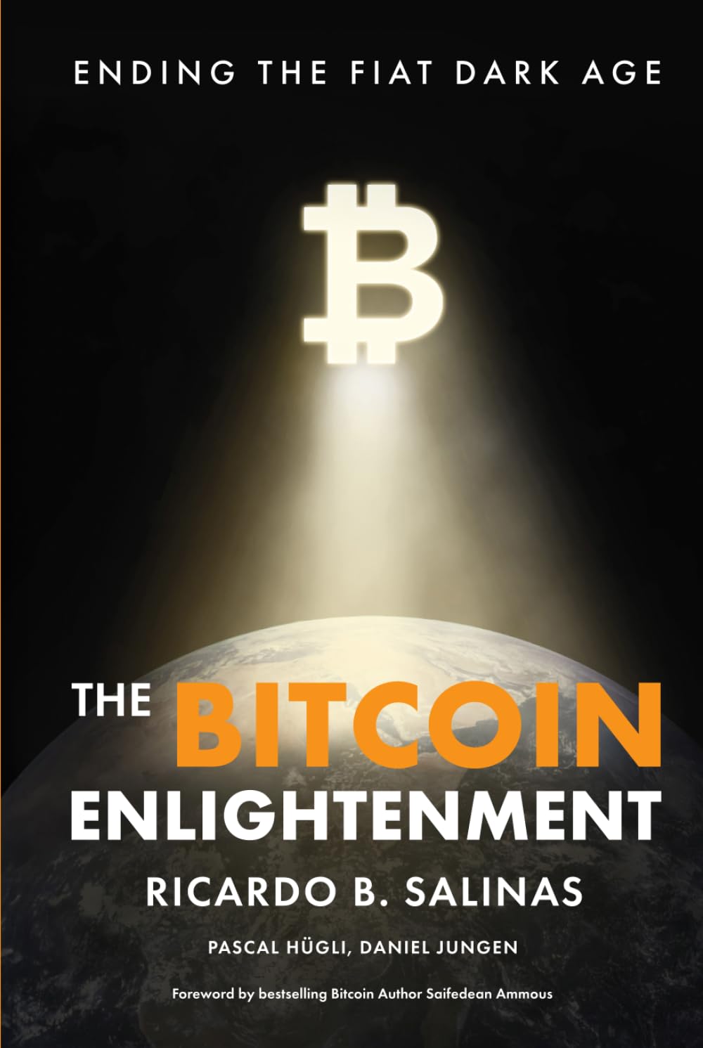 The Bitcoin Enlightenment: Ending The Fiat Dark Age