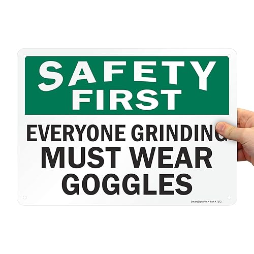 SmartSign 10 x 14 inch “Safety First - Everyone Grinding