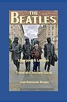 Vista 1 de The Beatles - Liverpool & London Travel and Tourism Guide