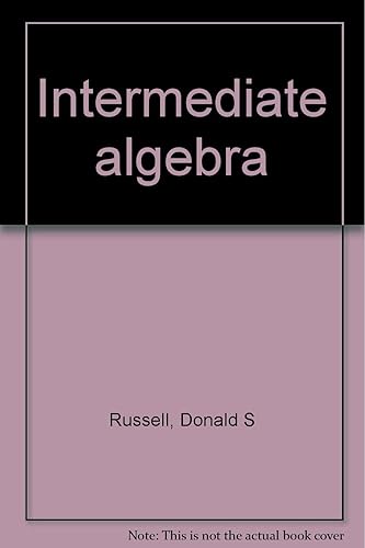 Intermediate algebra