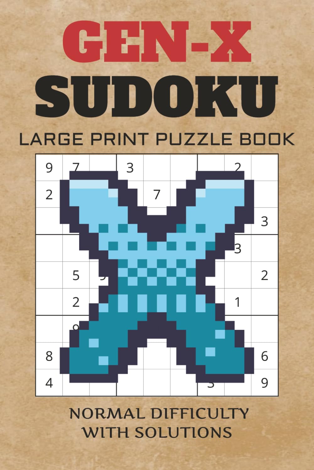 GEN-X Sudoku Puzzle Book | 6X9 in | 50+ Puzzles | Solutions Included.
