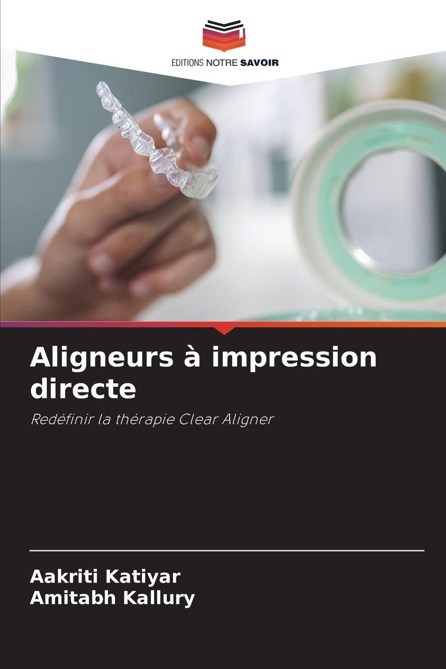 Aligneurs à impression directe: Redéfinir la thérapie Clear Aligner