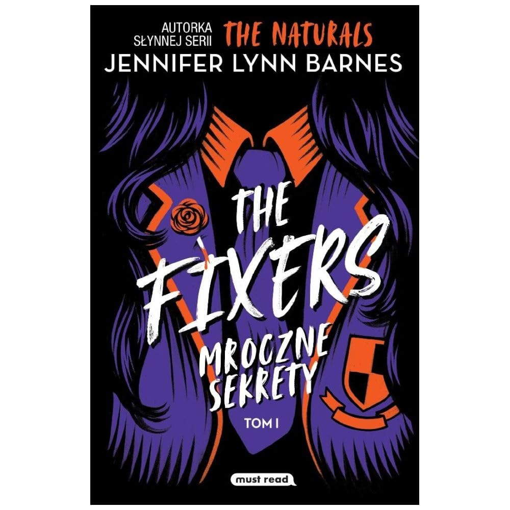 The Fixers. Mroczne sekrety. Tom 1