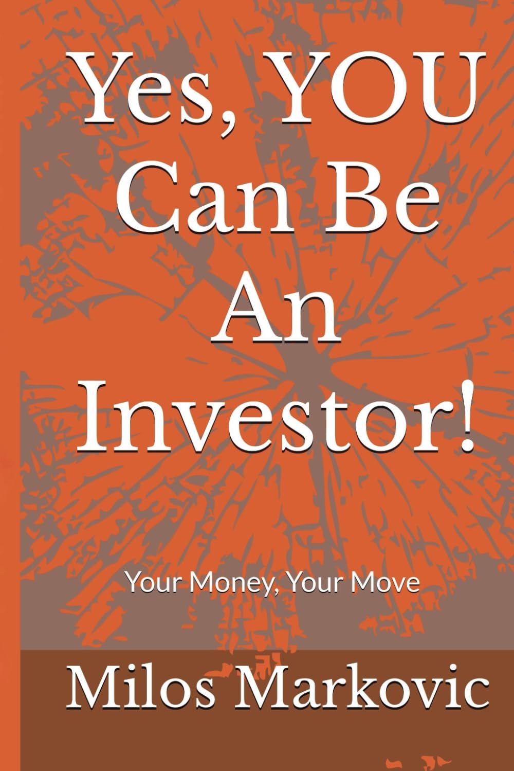 Yes, YOU Can Be An Investor!