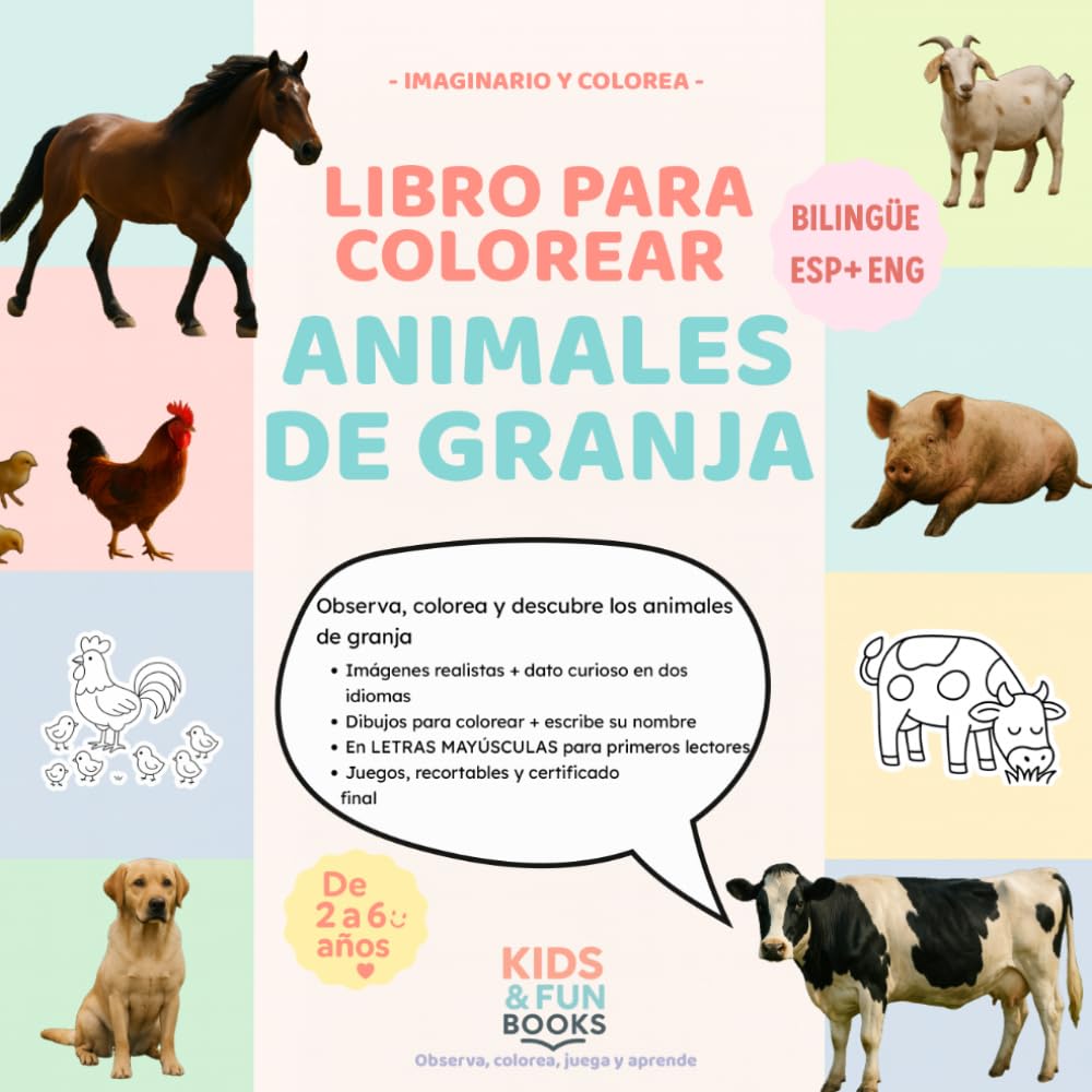 Libro para colorear animales de granja (2–6 años) – con imágenes realistas + letra mayúscula + actividades: Inspirado en pedagogías como Montessori, ... motricidad y atención (Imaginario y Colorea)