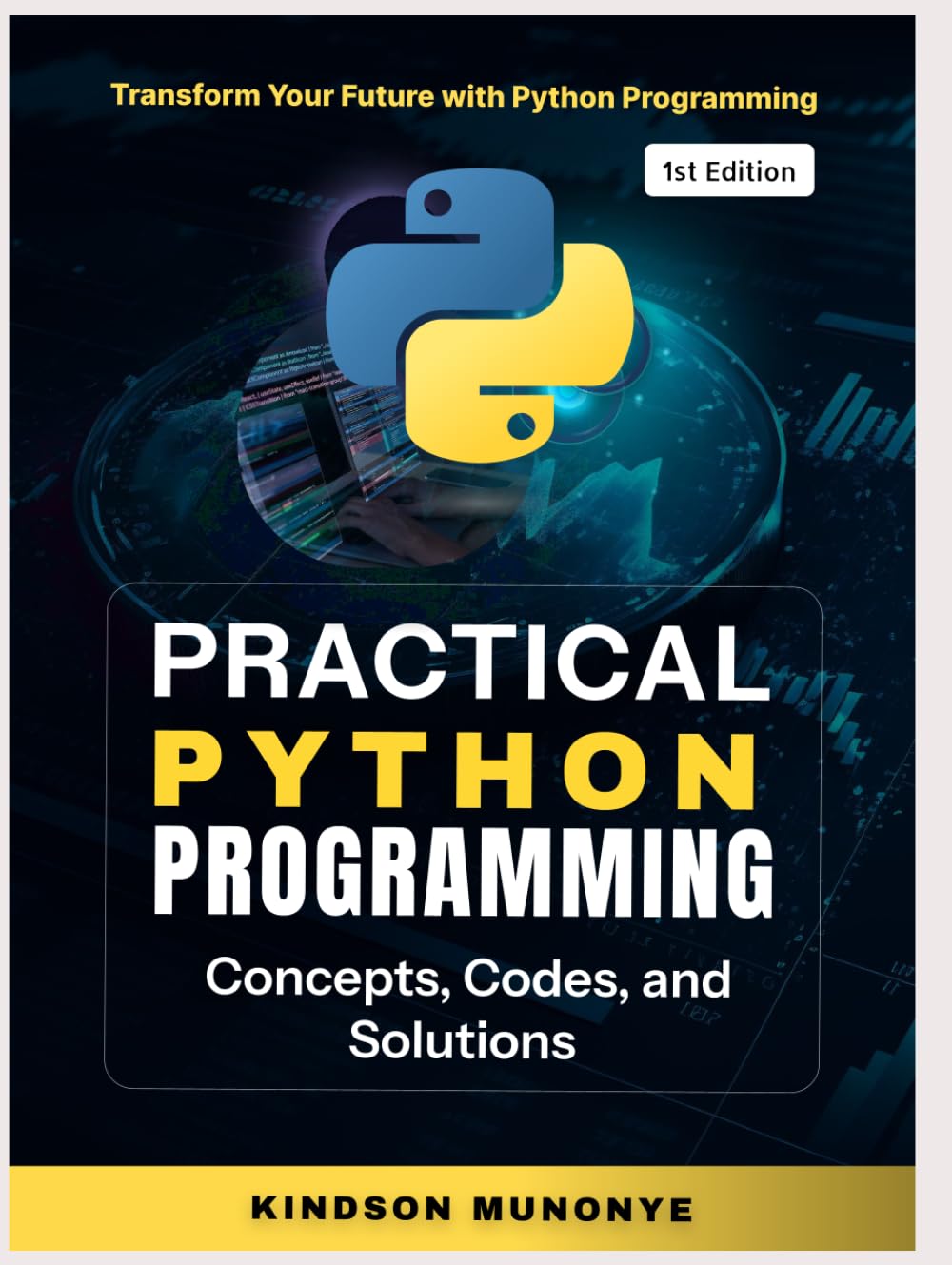 Practical Python Programming: Concepts, Codes and Solutions