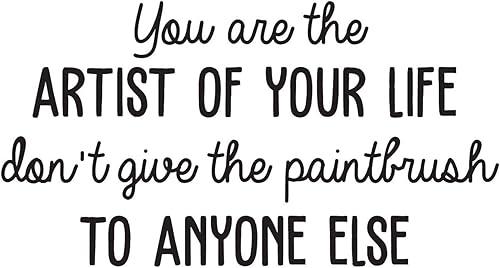 Miniatura 4 de Calcomanía de vinilo para pared, Eres el artista de tu vida, 16 x 30 pulgadas, cita inspiradora moderna para el hogar, dormitorio, oficina, escuela,