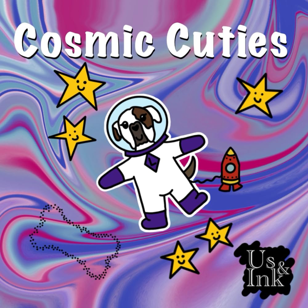 Cosmic Cuties: A dogs adventure in space