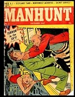 Manhunt #3: 1947 Detective-Mystery Comic 1514152053 Book Cover