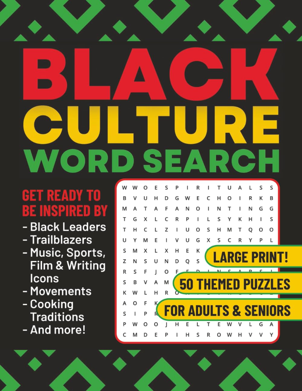 Black Culture Word Search Large Print for Adults and Seniors: A Joyful Journey Through African American History, Music, Food, Fashion, Traditions, and ... 50 Inspiring and Thoughtfully Curated Puzzles