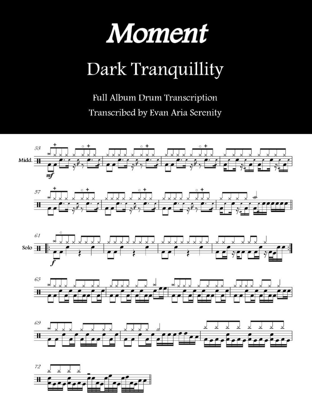 Dark Tranquillity Moment Drum Transcription pour jouer l'album chez soi