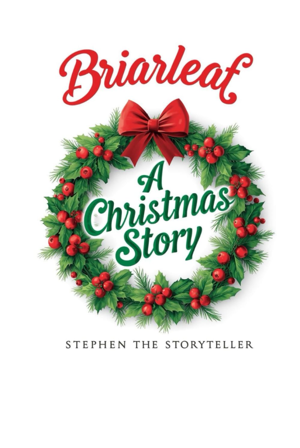 Briarleaf: A Christmas Story      Hardcover – December 17, 2025