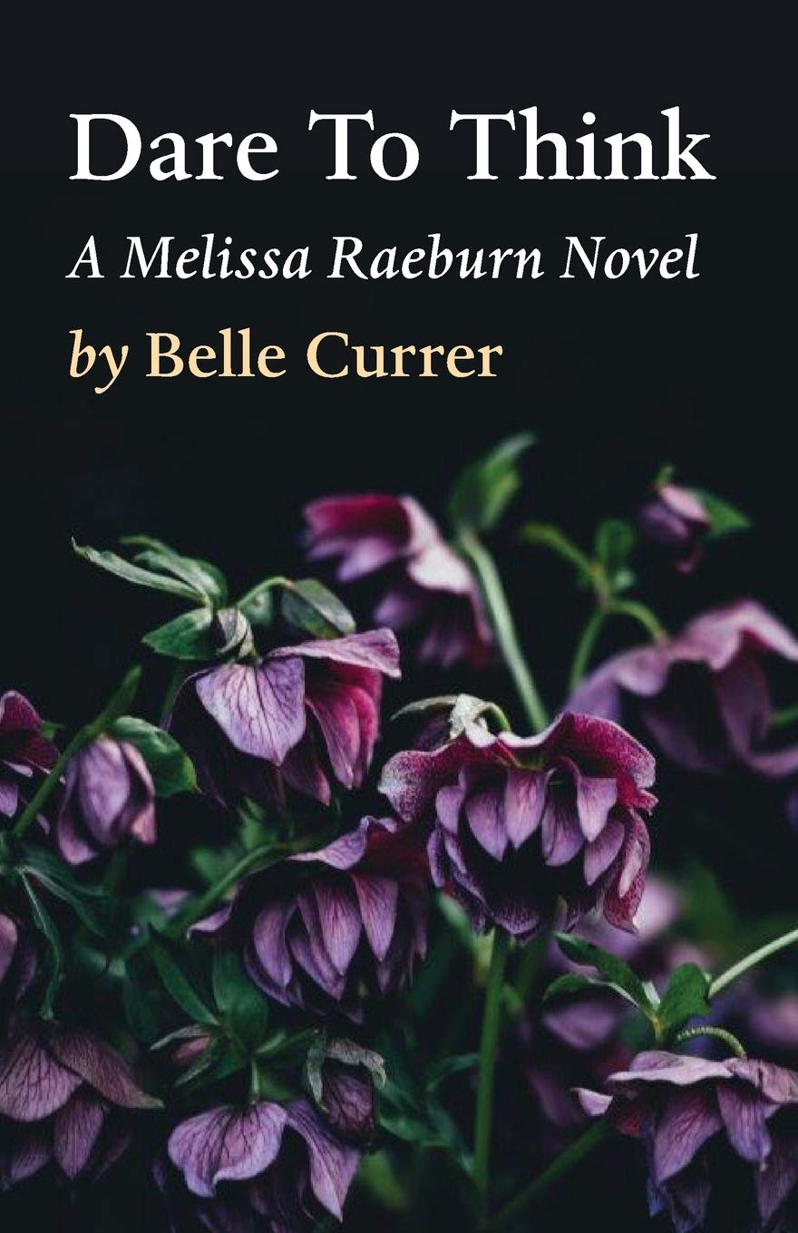 Dare To Think: A Melissa Raeburn Novel