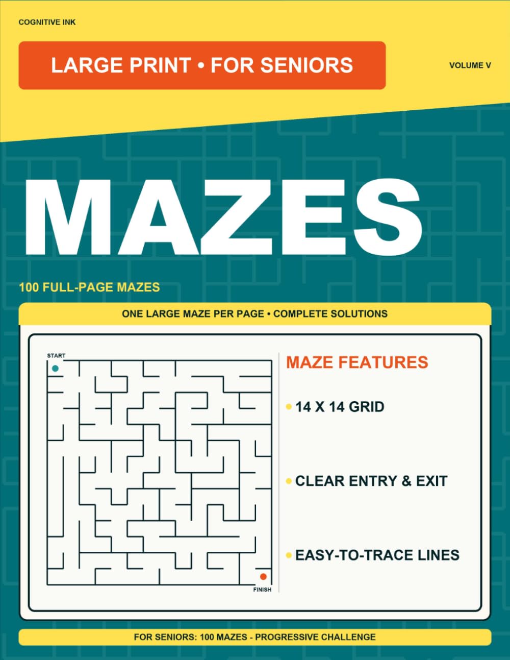 Large Print Mazes Volume V: For Seniors: 100 Mazes - Progressive Challenge
