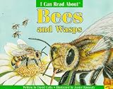 I Can Read About Bees and Wasps