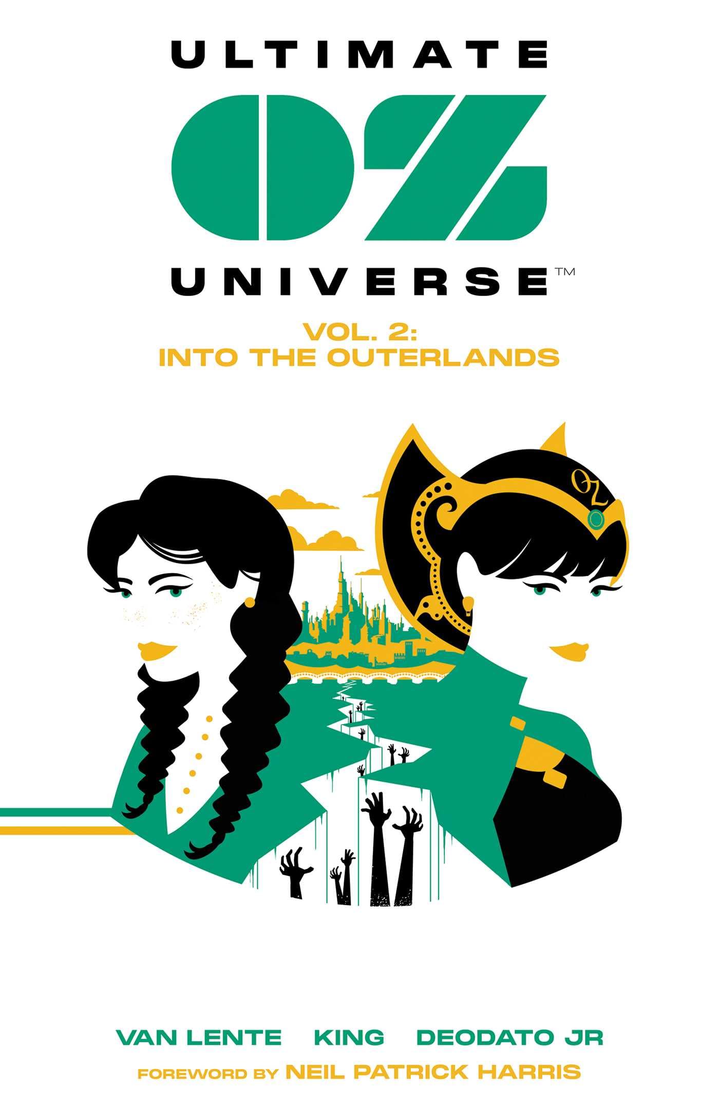 Ultimate OZ Universe Vol. 2: Into the Outerlands: Volume 2
