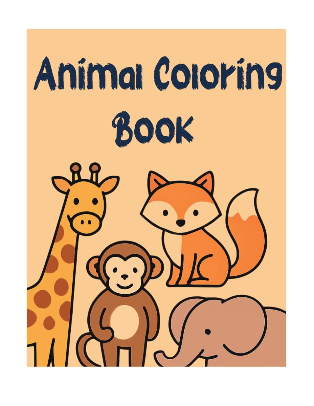 Animal Coloring Book for Kids: 50 Cute Illustrations of Farm, Jungle, and Sea Animals for Toddlers