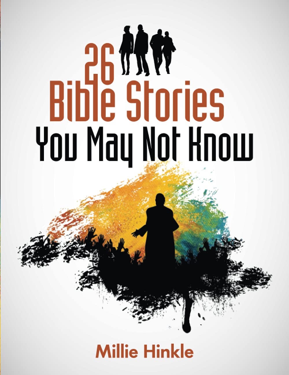 26 Bible Stories You May Not Know