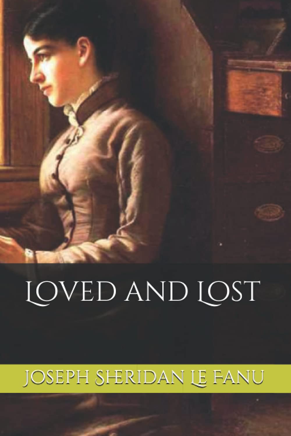 Loved and Lost