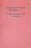 PROBABILITY AND NUMBER THEORY -- KANAZAWA 2005 (Advanced Studies in Pure Mathematics)
