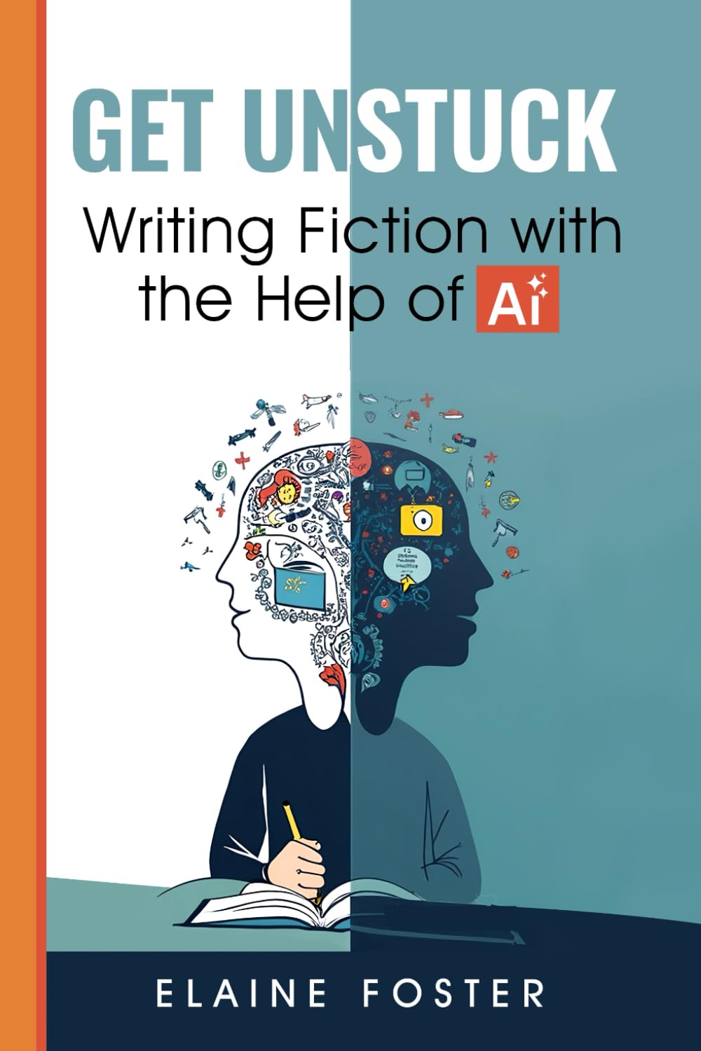 Get Unstuck: Writing Fiction with the Help of AI