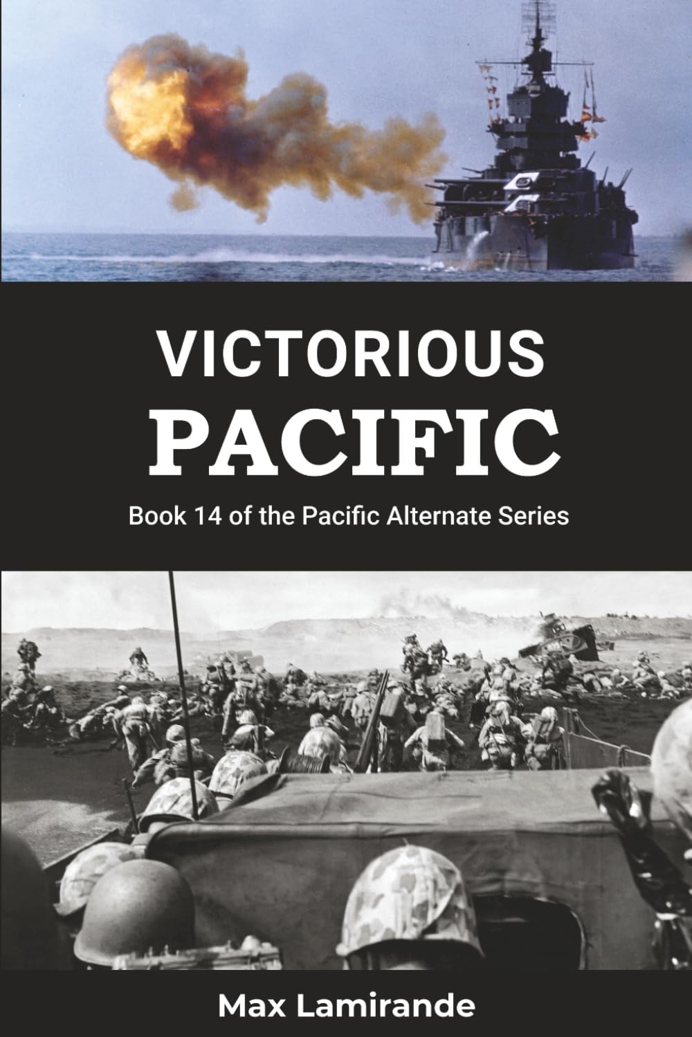 Victorious Pacific: Book 14 of the Pacific Alternate Series