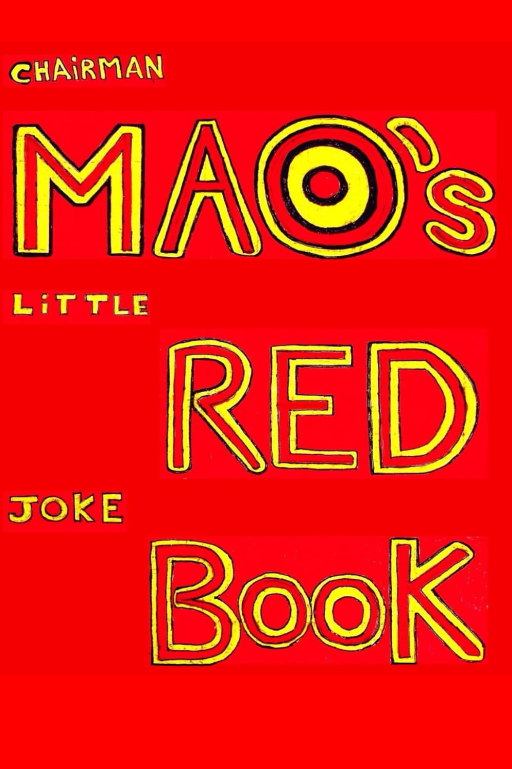 Chairman Mao's Little Red Joke Book