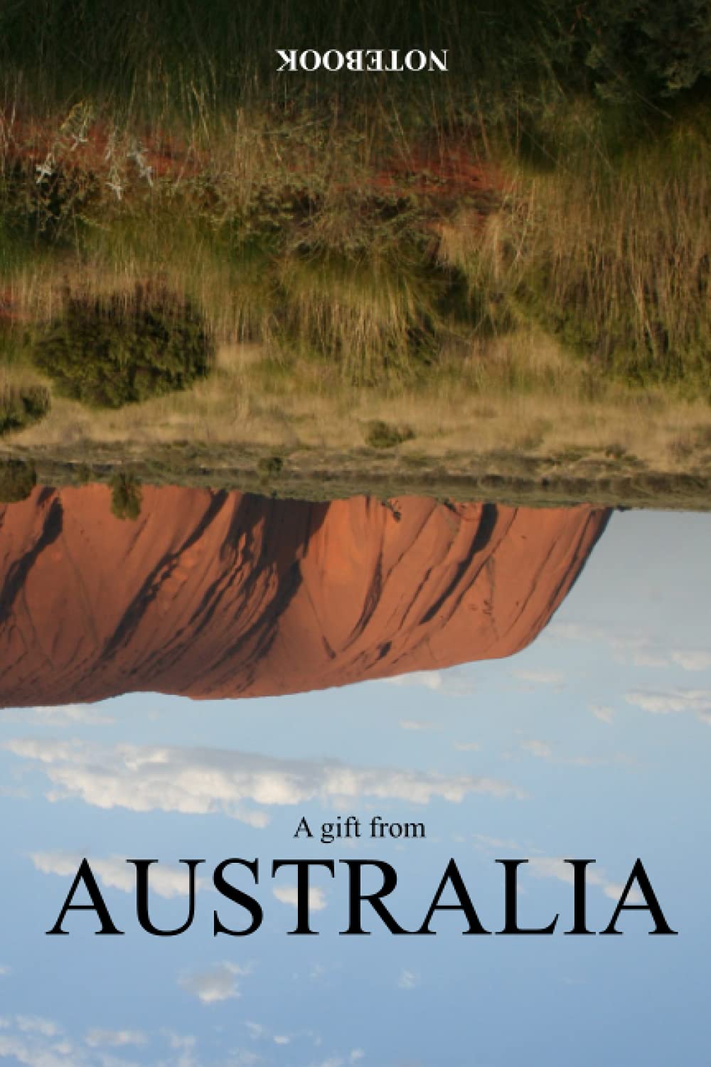 Australian Notebook Journal Gift: A Funny Gift from Australia - The Land Down Under.
