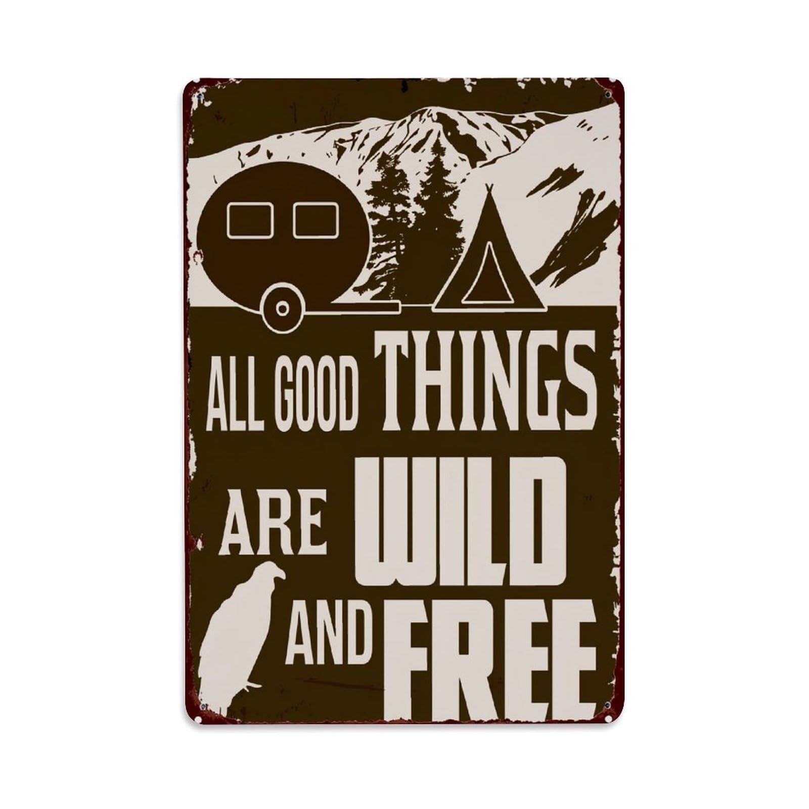 Enderetf Vintage All Good Things Are Wild And Free Tin Sign Metal Poster, Home Bar Garage Man Cave Cafe Indoor & Outdoor Wall Decoration 8X12inches