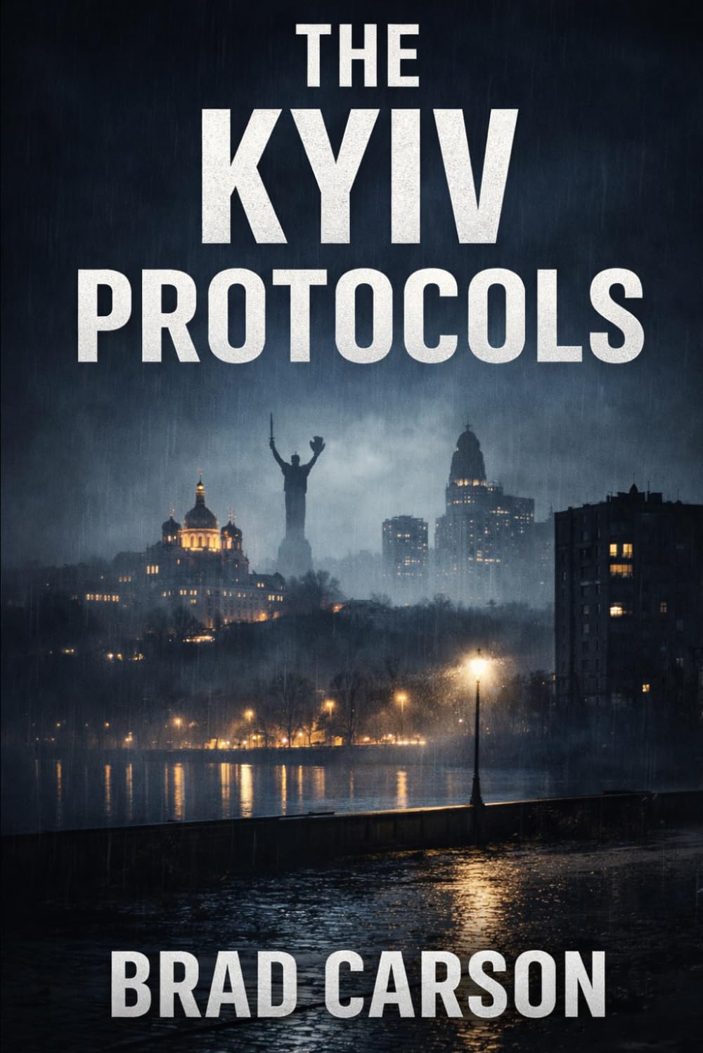 The Kyiv Protocols: A Cole Harker Novel (The Cole Harker Series)