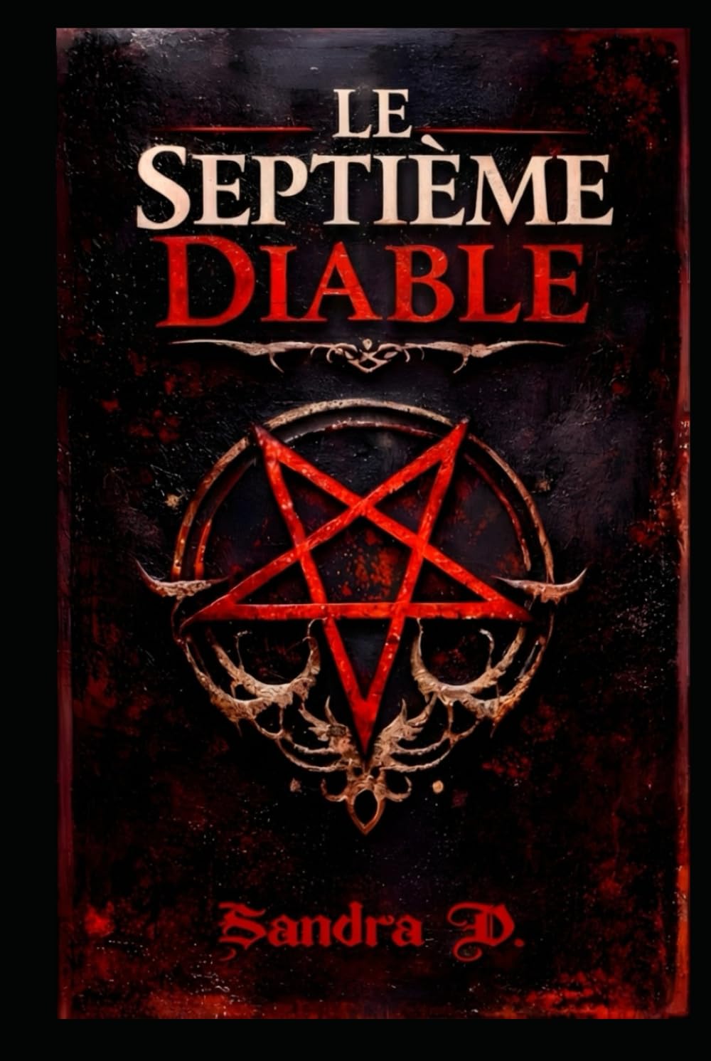 Le Septième Diable: Maleficis et la voix des martyrs : Roman d’horreur fantastique et pactes démoniaques