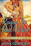 Rogue in Red Velvet (The Emperors of London Book 1)