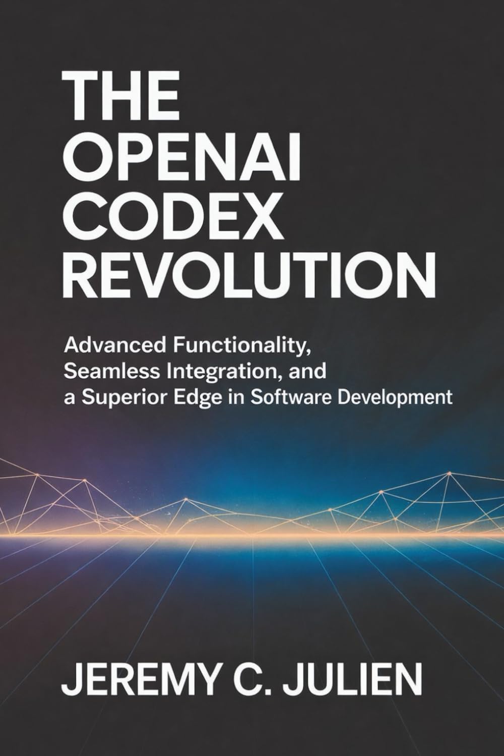 The OpenAI Codex Revolution: Advanced Functionality, Seamless Integration, and Superior Edge in Software Development