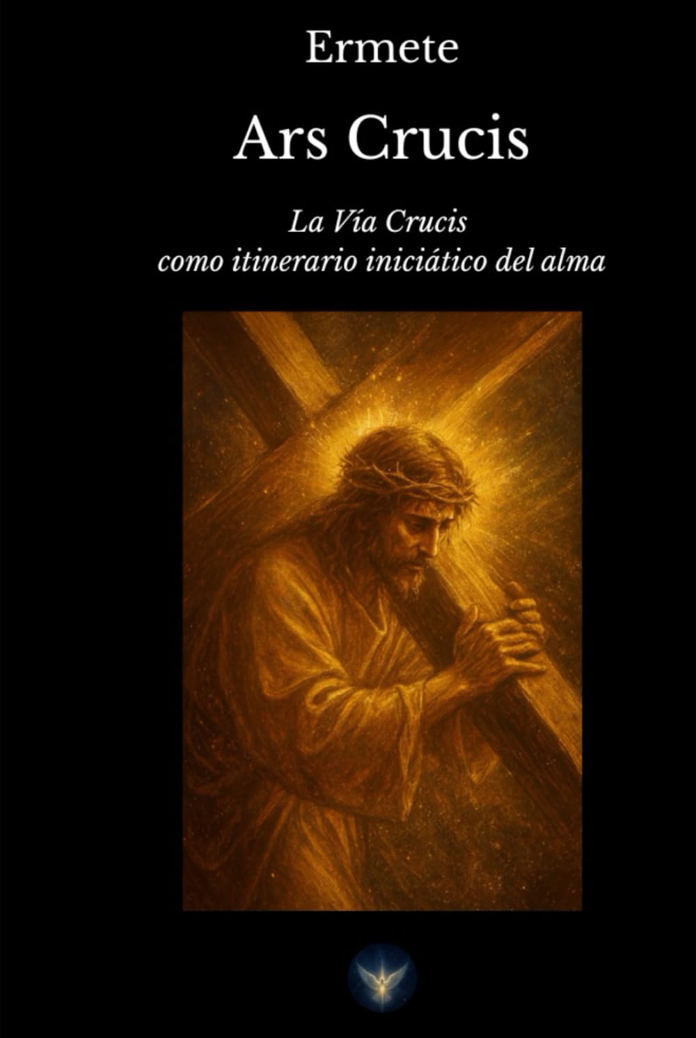 Ars Crucis: La Vía Crucis como itinerario iniciático del alma