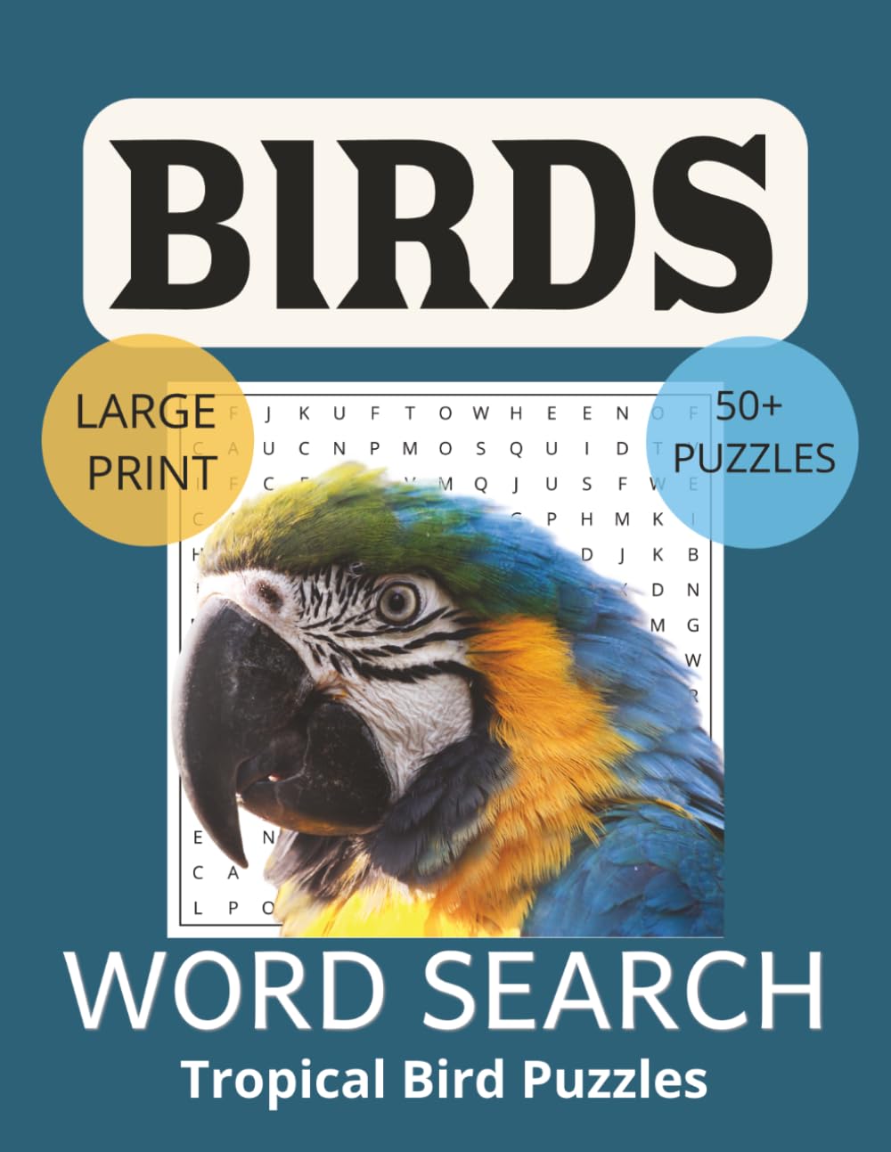 Bird Word Search for Adults: Birdwatching Puzzles and Avian Wildlife Challenges: Word Searches with Easy-to-Read Print about Birds, Tropical, Parrots ... Gift for Vacations, Holidays and Free Times