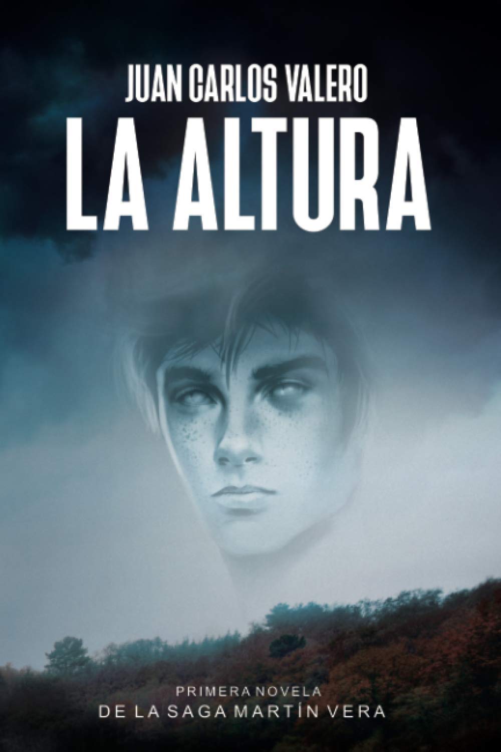La Altura: Primera novela de la Saga Martn Vera