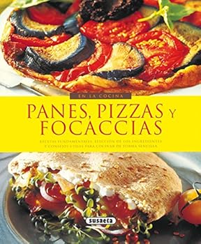 Paperback Panes, pizzas y focaccias [Spanish] Book