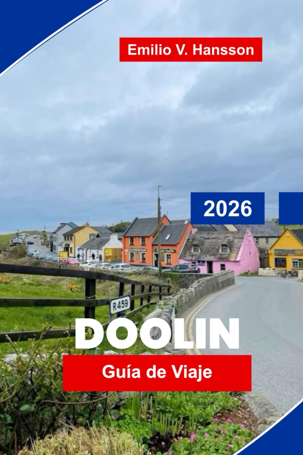 DOOLIN Guía de viaje 2026: Explora acantilados costeros, música tradicional, pubs locales, senderos para caminar y consejos prácticos para tu viaje a Irlanda