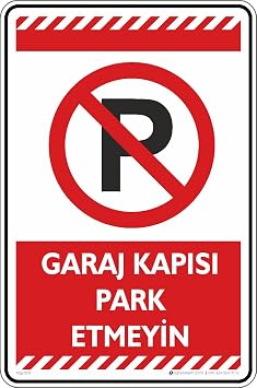 Garaj Kapısı Park Etmeyin/Kompozit Levha (Kırmızı, 25x35 cm)