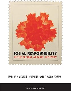 Social Responsibility in the Global Apparel Industry