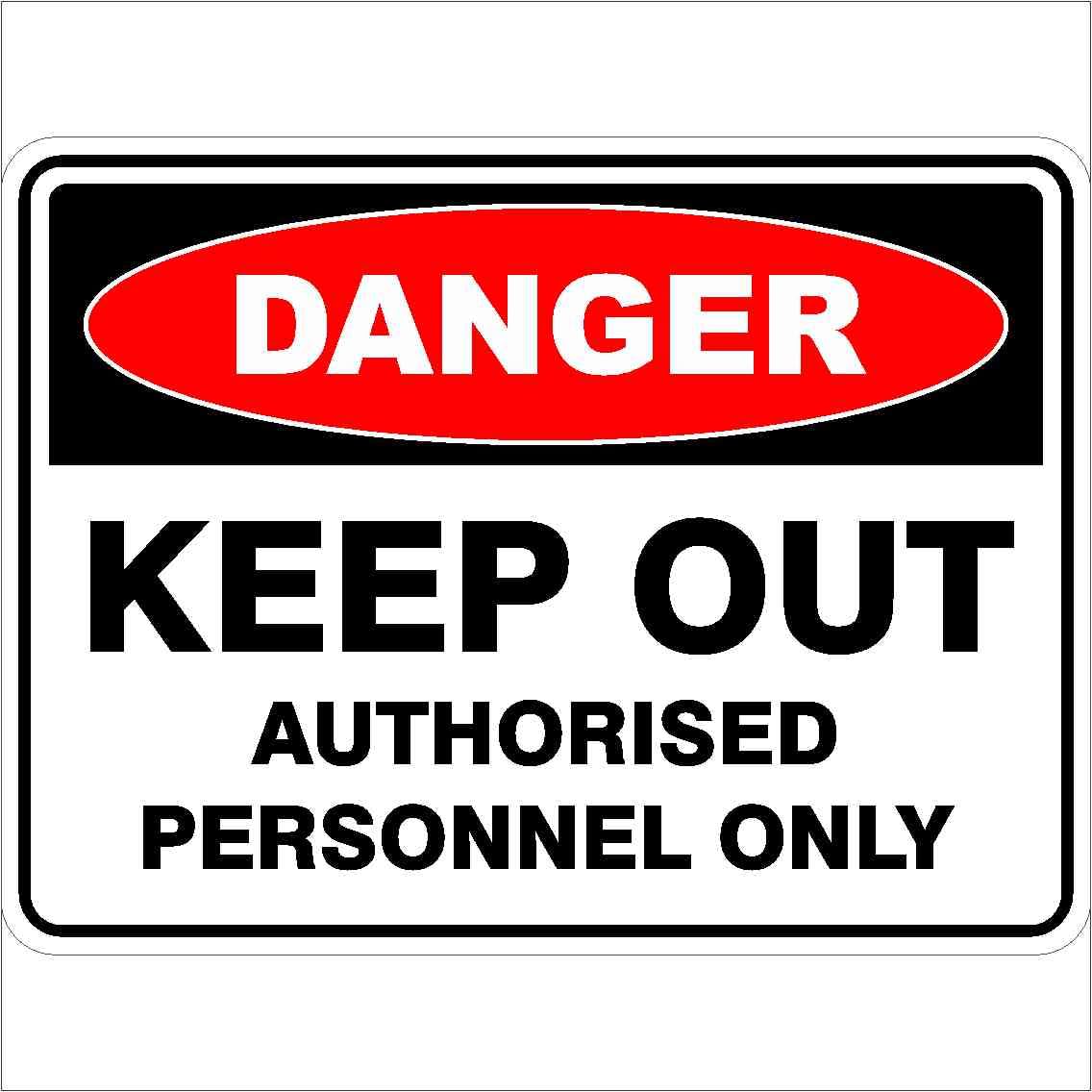 Keep Out Authorised Personnel Only Danger Signs Metal Tin Sign 8 x 12 inch for Industrial & Commercial Series