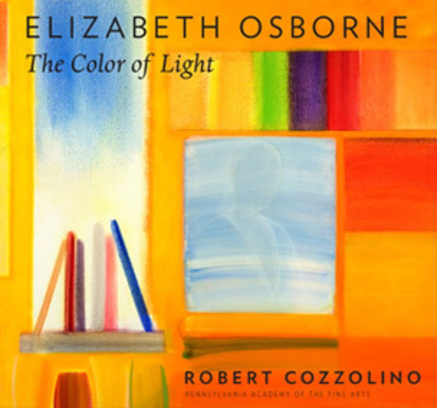 Bunker Hill Publishing Elizabeth Osborne: The Color of Light Hardcover – Illustrated, 1 August 2009